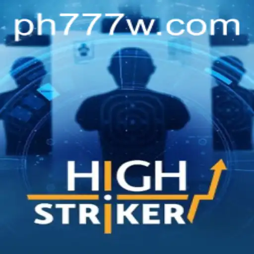 Discover the Thrills of HighStriker: A Game of Strength and Skill