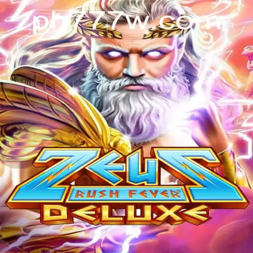 ZeusRushFeverDeluxe: Unleashing the Thrills of Ancient Mythology in Modern Gaming